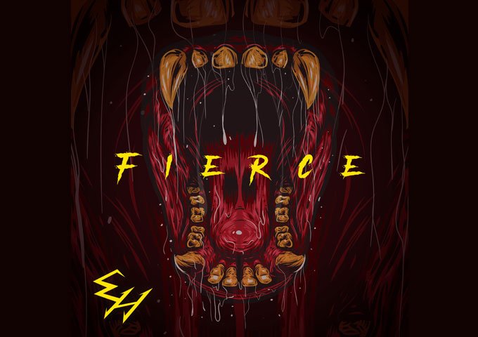 EH Unleashes Sonic Fury: Explore the Raw Power of ‘Fierce’