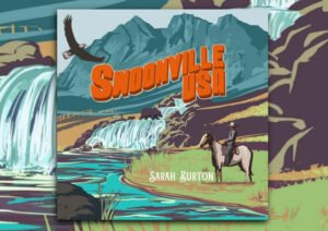 Inside Swoonville USA: Sarah Burton’s Lush Soundscapes and Heartfelt Lyrics