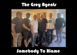 West Virginia’s The Grey Agents Make a Triumphant Comeback with “Somebody To Blame”