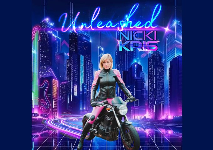 Nicki Kris Soars on ‘Unleashed’: A Powerful Blend of Rock and Emotion