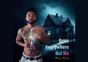 Marc Biala’s Emotional Journey in “Been Everywhere but Me”