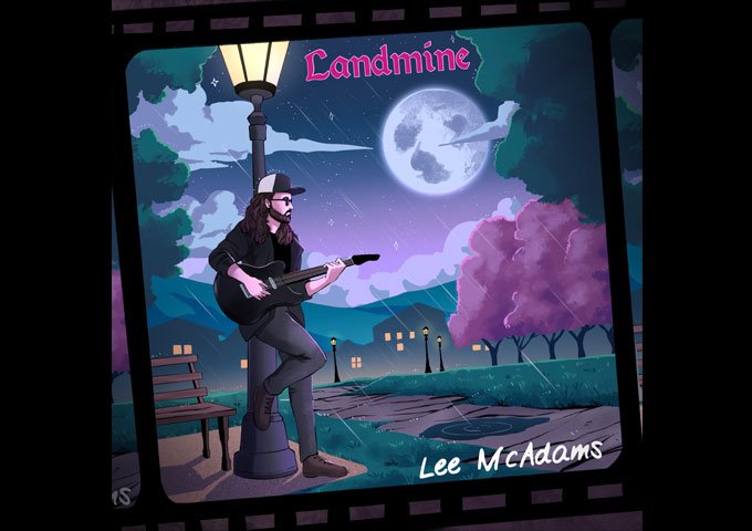 Inside “Landmine”: Lee McAdams on Memory, Melancholy, and Musical Evolution