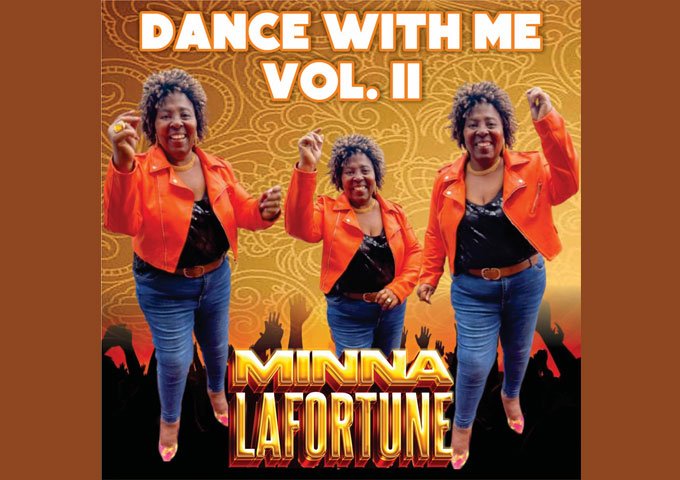 Minna LaFortune’s “Dance With Me Volume II” is Here to Make You Move