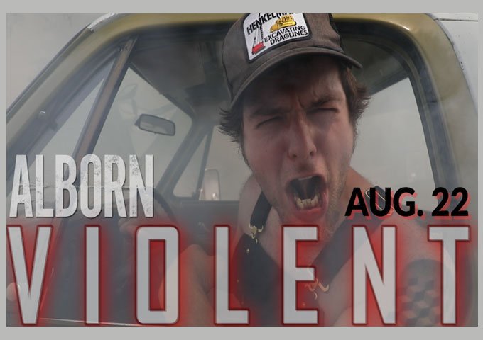Unleash Your Inner Chaos: How ALBORN’s “Violent” Embraces Small-Town Authenticity