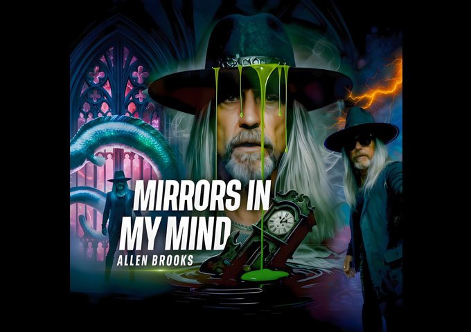 Allen Brooks’ “Mirrors In My Mind” is a Cinematic Psych-Rock Odyssey