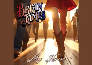 “My Horse” Finds Brian James at Full Throttle in a High-Energy Country Ride