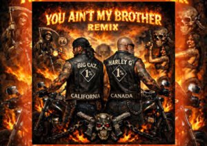 Big Caz Reclaims Loyalty with Taase and Harley G on “You Ain’t My Brother (Remix)”
