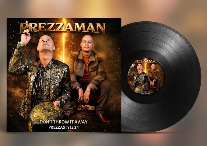 Prezzaman’s ‘Don’t Throw It Away’ Emerges as a Powerful Standalone Anthem