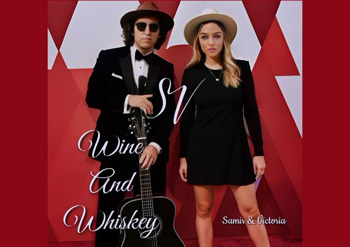 ‘Wine and Whiskey’: Samir & Victoria Announce Powerful New Single Out February 13 via Heartland Records Nashville