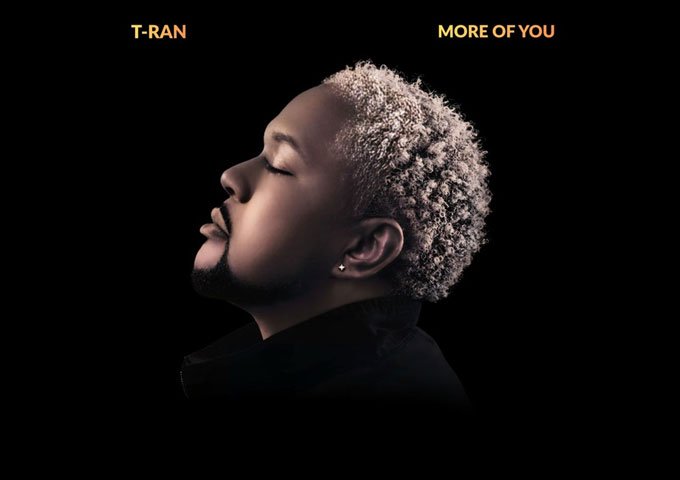 T-RAN Delivers a Powerful Worship Experience in “More of You”