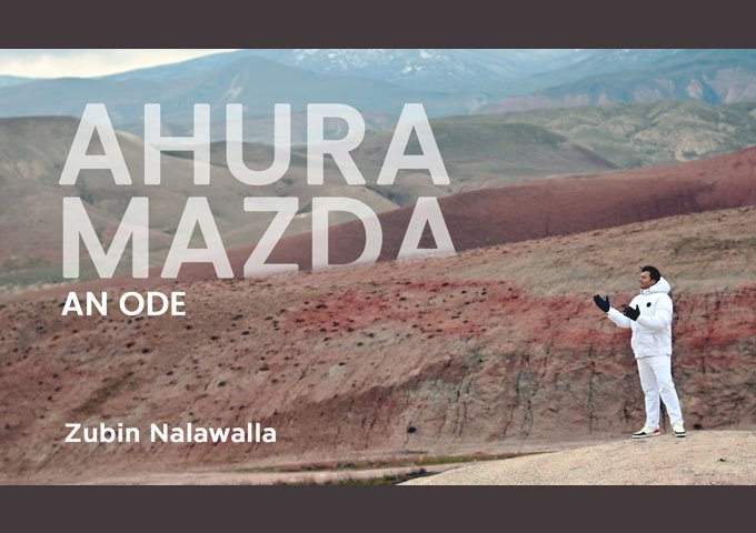 “AHURA MAZDA – An Ode” by Zubin Nalawalla Brings Zoroastrianism to a Worldwide Audience