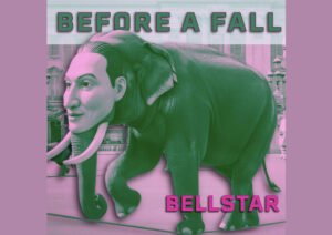 Bellstar’s ‘Before a Fall’ Is the Most Atmospherically Absorbing Album You’ll Hear This Year