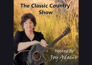 The Classic Country Show Goes Global: Joy Adams’ New Mixcloud Channel Connects Fans with Hidden Country Gems