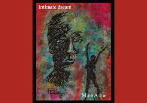 intimate dream’s ‘Mine Alone’ Reimagines Classic Pop-Rock Songcraft for a Modern Audience